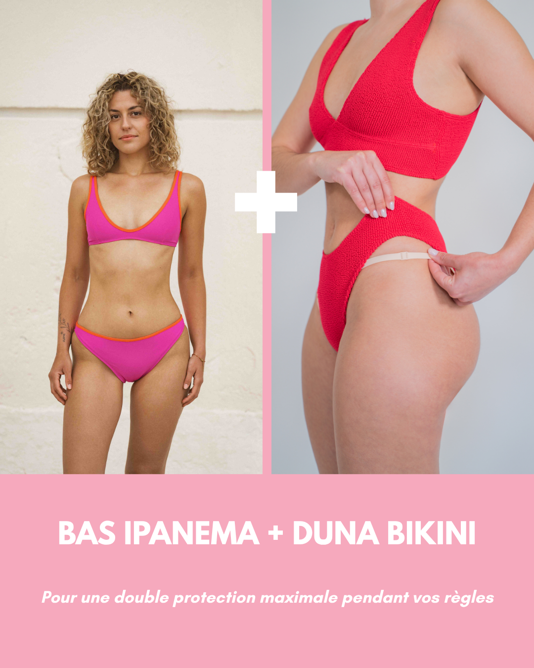 PACK ESSENTIEL DOUBLE PROTECTION (Bas menstruel + Duna bikini)